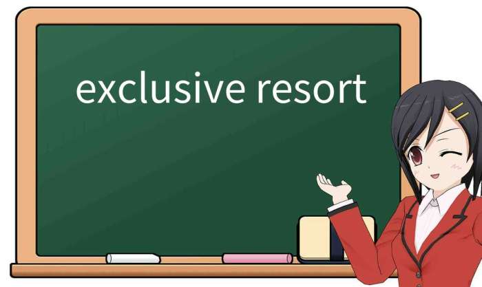 Exclusive resort offers